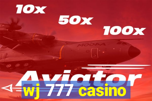 wj 777 casino